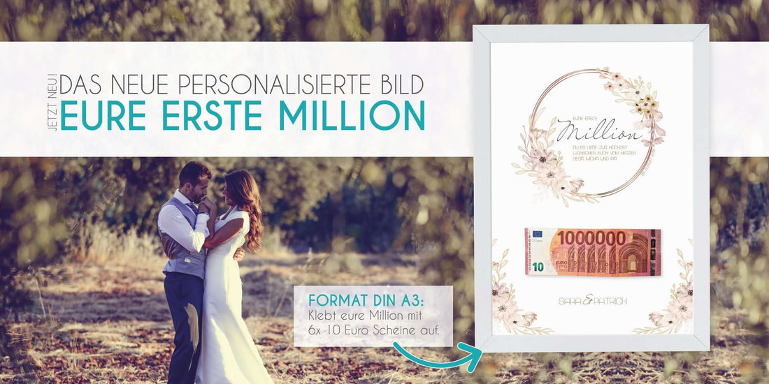 Eure Erste Million - Das perfekte Poster als Hochzeitsgeschenk, Anstatt typischer Geldgeschenke zur Hochzeit, unterstütz das Brautpaar mit ihrer ersten Million!, Copyright: 321geschenke.de
