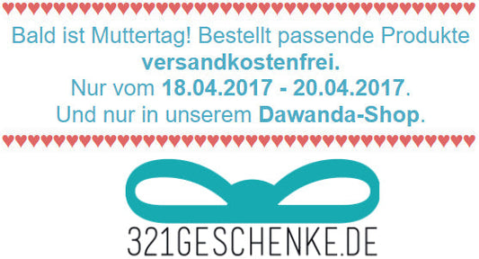 Zum Muttertag: passende Artikel versandkostenfrei, Wir bieten euch extra zum Muttertag passende Artikel versandkostenfrei an., Copyright: 321geschenke.de