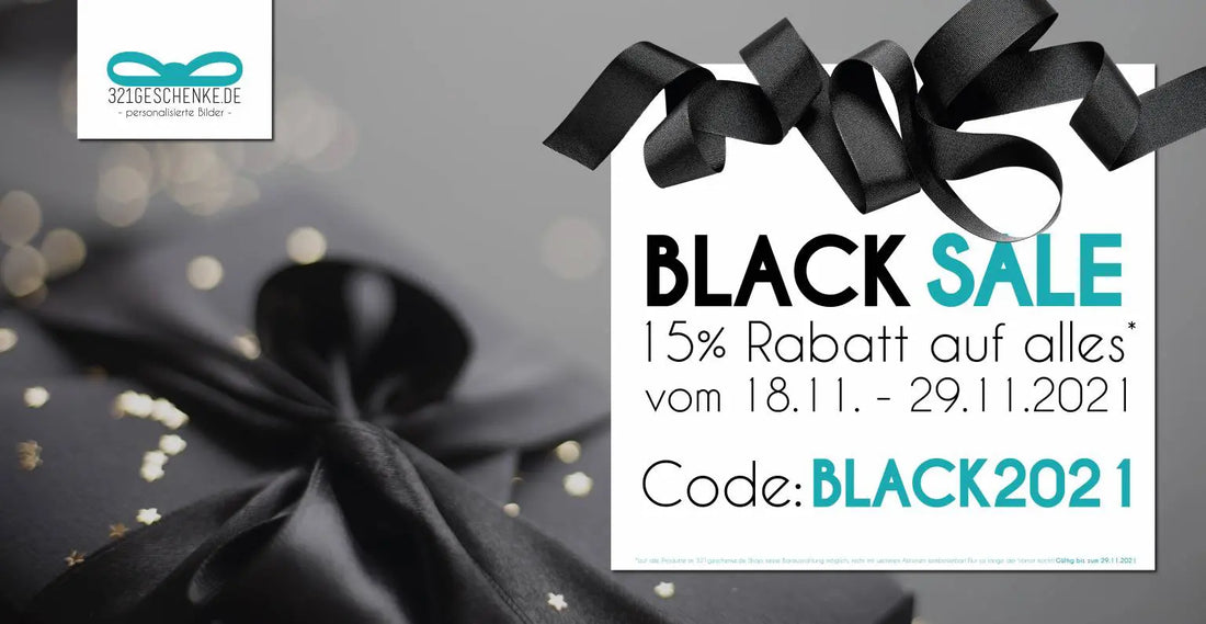 🖤15% Rabatt bei BLACK SALE 2021🖤, Ab dem 18.11. bis zum 29.11.2021 heißt es bei uns wieder BLACK SALE – spart hier auf unsere Produkte: » 15% Rabatt* «, Copyright: 321geschenke.de