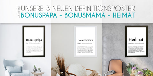 3 neue Definitionsposter: BONUSMAMA - BONUSPAPA - HEIMAT, Sag DANKE auf eine besondere Art und Weise mit unseren Definitionspostern., Copyright: 321geschenke.de