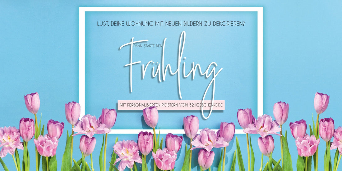 Der Frühling steht vor der Tür..., Also worauf wartest du noch? Finde bei uns das perfekte personalisierte Bild für dein Zuhause oder als Geschenk für einen besonderen Menschen., Copyright: 321geschenke.de