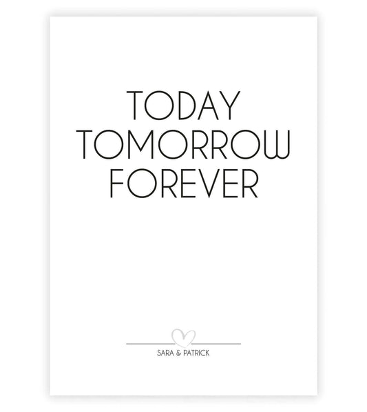 Personalisiertes Bild "TODAY - TOMORROW - FOREVER"
