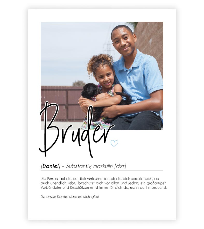Personalisiertes Fotoposter "BRUDER”, Bildgröße: 13x18cm, DIN A4, DIN A3, Bilderrahmen: ohne Bilderrahmen, Copyright: 321geschenke.de