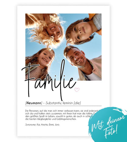 Personalisiertes Foto-Poster "FAMILIE" mit Definition, Bildgröße: 13x18cm, DIN A4, DIN A3, Bilderrahmen: Ohne Bilderrahmen, Bilderrahmen weiß, Bilderrahmen schwarz, Bilderrahmen weiß mit Passepartout, Bilderrahmen schwarz mit Passepartout, Copyright: 321g