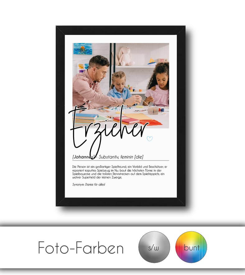 Personalisiertes Foto-Poster "ERZIEHER" mit Definition, Bildgröße: 13x18cm, DIN A4, DIN A3, Bilderrahmen: Ohne Bilderrahmen, Bilderrahmen weiß, Bilderrahmen schwarz, Bilderrahmen weiß mit Passepartout, Bilderrahmen schwarz mit Passepartout, Copyright: 321