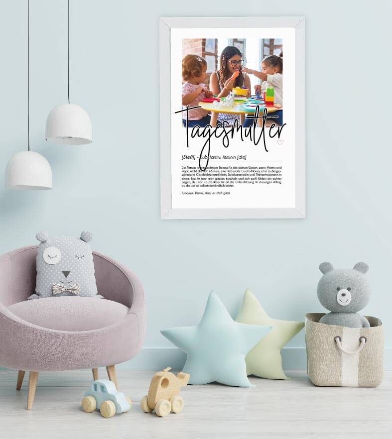 Anwendungsbild_Personalisiertes Foto-Poster "Tagesmutter" mit Definition, Bildgröße: 13x18cm, DIN A4, DIN A3, Bilderrahmen: Ohne Bilderrahmen, Bilderrahmen weiß, Bilderrahmen schwarz, Bilderrahmen weiß mit Passepartout, Bilderrahmen schwarz mit Passeparto