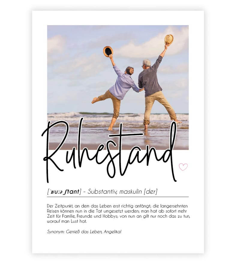 Personalisiertes Foto-Poster "Ruhestand" mit Definition, Bildgröße: 13x18cm, DIN A4, DIN A3, Bilderrahmen: Ohne Bilderrahmen, Bilderrahmen weiß, Bilderrahmen schwarz, Bilderrahmen weiß mit Passepartout, Bilderrahmen schwarz mit Passepartout, Copyright: 32