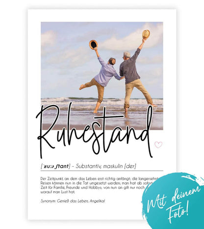 Personalisiertes Foto-Poster "Ruhestand" mit Definition, Bildgröße: 13x18cm, DIN A4, DIN A3, Bilderrahmen: Ohne Bilderrahmen, Bilderrahmen weiß, Bilderrahmen schwarz, Bilderrahmen weiß mit Passepartout, Bilderrahmen schwarz mit Passepartout, Copyright: 32