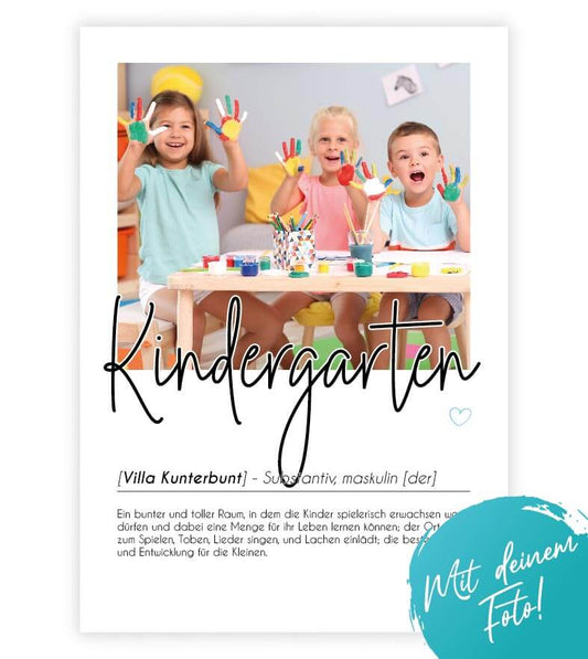 Personalisiertes Foto-Poster "Kindergarten" mit Definition, Bildgröße: 13x18cm, DIN A4, DIN A3, Bilderrahmen: Ohne Bilderrahmen, Bilderrahmen weiß, Bilderrahmen schwarz, Bilderrahmen weiß mit Passepartout, Bilderrahmen schwarz mit Passepartout, Copyright: