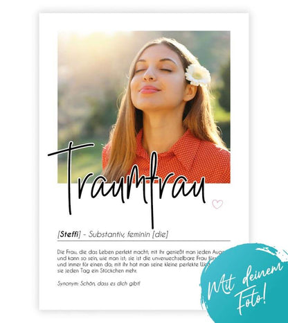 Personalisiertes Foto-Poster "Traumfrau" mit Definition, Bildgröße: 13x18cm, DIN A4, DIN A3, Bilderrahmen: Ohne Bilderrahmen, Bilderrahmen weiß, Bilderrahmen schwarz, Bilderrahmen weiß mit Passepartout, Bilderrahmen schwarz mit Passepartout, Copyright: 32