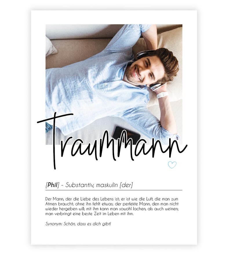 Personalisiertes Foto-Poster "Traummann" mit Definition, Bildgröße: 13x18cm, DIN A4, DIN A3, Bilderrahmen: Ohne Bilderrahmen, Bilderrahmen weiß, Bilderrahmen schwarz, Bilderrahmen weiß mit Passepartout, Bilderrahmen schwarz mit Passepartout, Copyright: 32