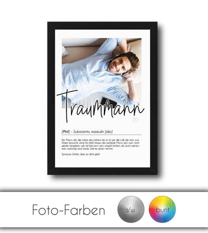 Personalisiertes Foto-Poster "Traummann" mit Definition, Bildgröße: 13x18cm, DIN A4, DIN A3, Bilderrahmen: Ohne Bilderrahmen, Bilderrahmen weiß, Bilderrahmen schwarz, Bilderrahmen weiß mit Passepartout, Bilderrahmen schwarz mit Passepartout, Copyright: 32