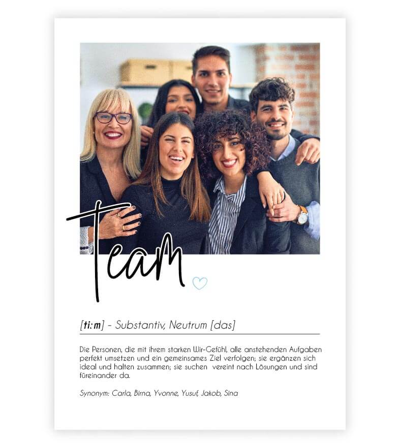 Personalisiertes Foto-Poster "Team" mit Definition, Bildgröße: 13x18cm, DIN A4, DIN A3, Bilderrahmen: Ohne Bilderrahmen, Bilderrahmen weiß, Bilderrahmen schwarz, Bilderrahmen weiß mit Passepartout, Bilderrahmen schwarz mit Passepartout, Copyright: 321gesc