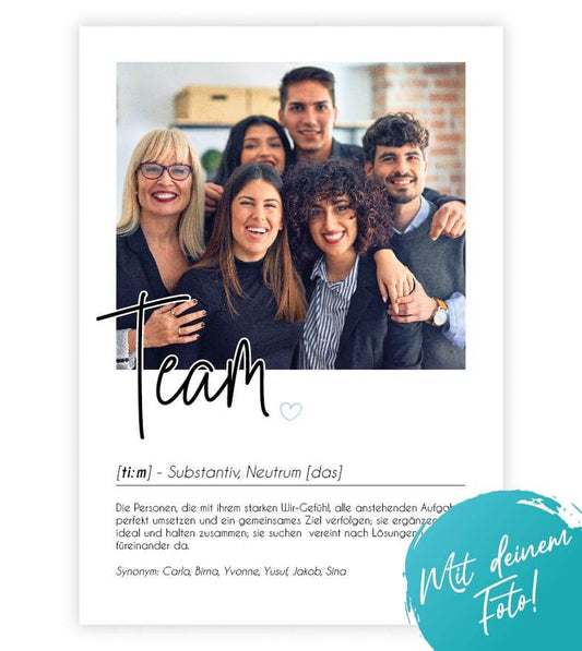 Personalisiertes Foto-Poster "Team" mit Definition, Bildgröße: 13x18cm, DIN A4, DIN A3, Bilderrahmen: Ohne Bilderrahmen, Bilderrahmen weiß, Bilderrahmen schwarz, Bilderrahmen weiß mit Passepartout, Bilderrahmen schwarz mit Passepartout, Copyright: 321gesc