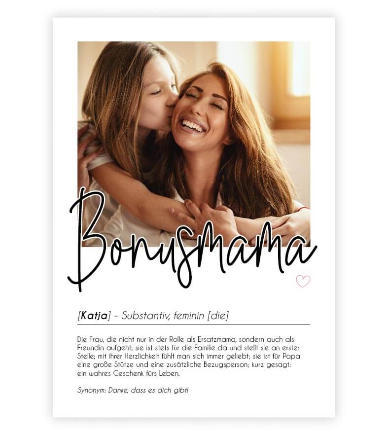 Personalisiertes Foto-Poster "Bonusmama" mit Definition, Bildgröße: 13x18cm, DIN A4, DIN A3, Bilderrahmen: Ohne Bilderrahmen, Bilderrahmen weiß, Bilderrahmen schwarz, Bilderrahmen weiß mit Passepartout, Bilderrahmen schwarz mit Passepartout, Copyright: 32