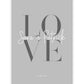 Personalisiertes Bild “LOVE”, Bildfarbe: Grau, Bildgröße: 13x18cm, DIN A4, DIN A3, Bilderrahmen: Ohne Bilderrahmen, Bilderrahmen weiß ohne Passepartout, Bilderrahmen schwarz ohne Passepartout, Bilderrahmen weiß mit Passepartout, Bilderrahmen schwarz mit P