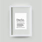 Personalisiertes Bild “Definition DANKE”, DIN 13x18cm, mit Rahmen weiß 21x30cm, ohne Passepartout