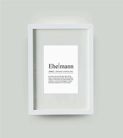 Personalisiertes Bild “Definition EHEMANN”, DIN 13x18cm, mit Rahmen weiß 21x30cm, ohne Passepartout, Copyright: 321geschenke.de