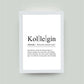 Personalisiertes Bild “Definition KOLLEGIN”, DIN A4, mit Rahmen weiß 21x30cm, ohne Passepartout