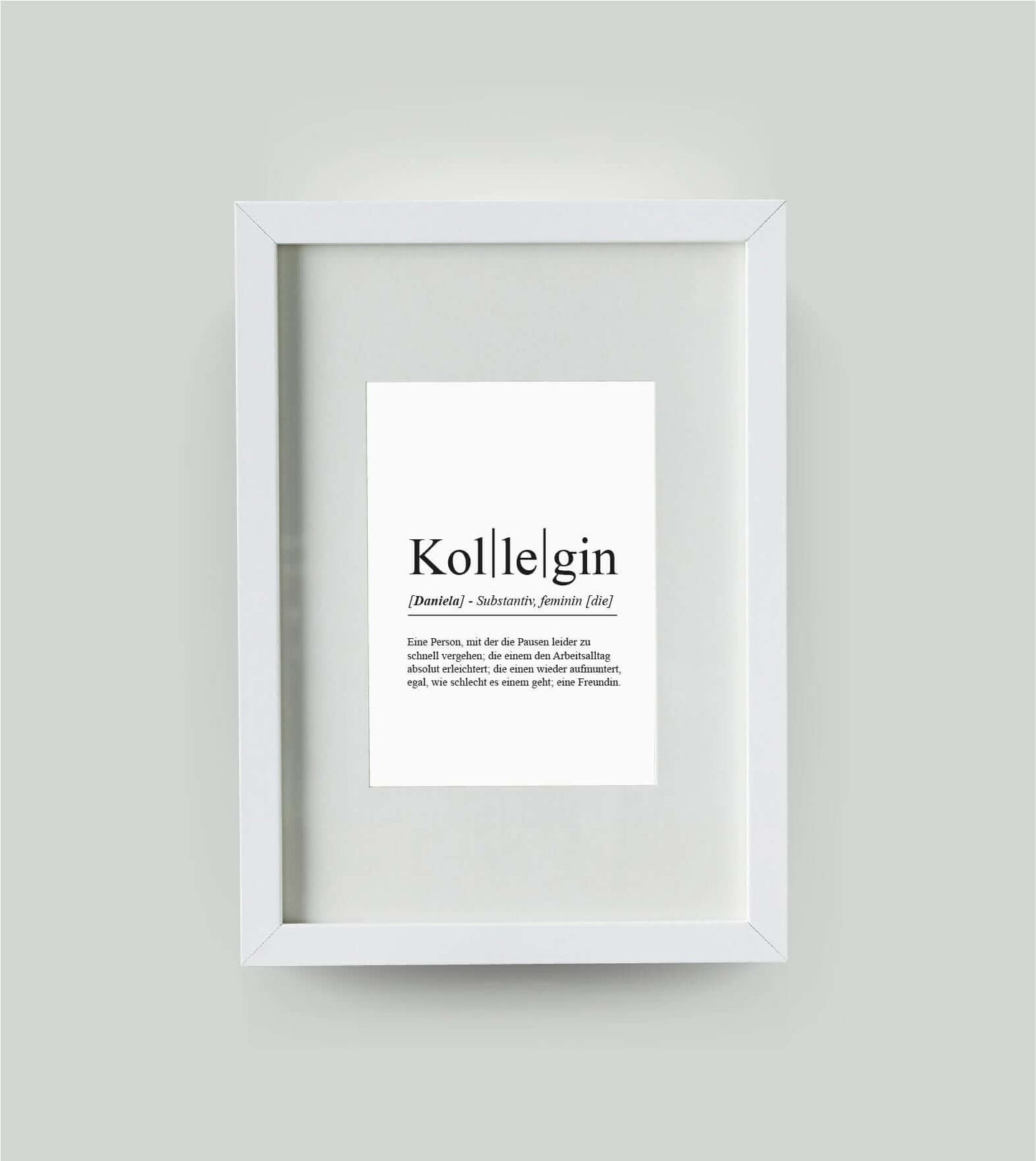 Personalisiertes Bild “Definition KOLLEGIN”, DIN 13x18cm, mit Rahmen weiß 21x30cm, ohne Passepartout