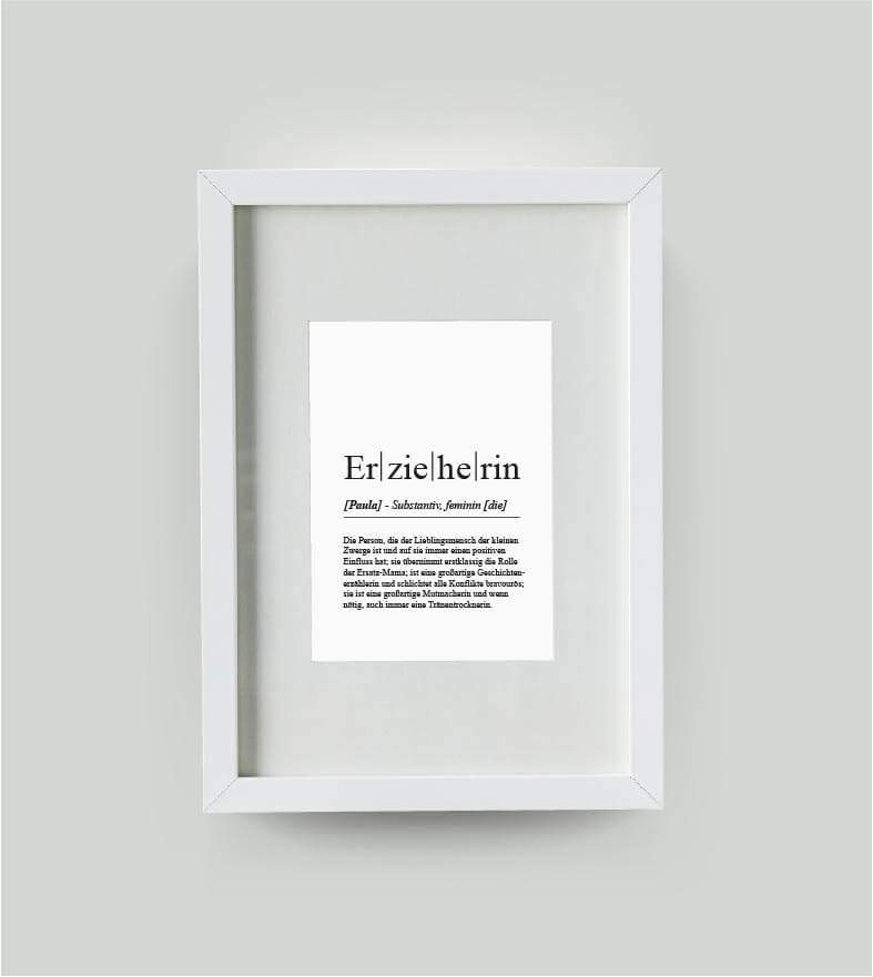 Personalisiertes Bild “Definition ERZIEHERIN”, DIN 13x18cm, mit Rahmen weiß 21x30cm, ohne Passepartout, Copyright: 321geschenke.de