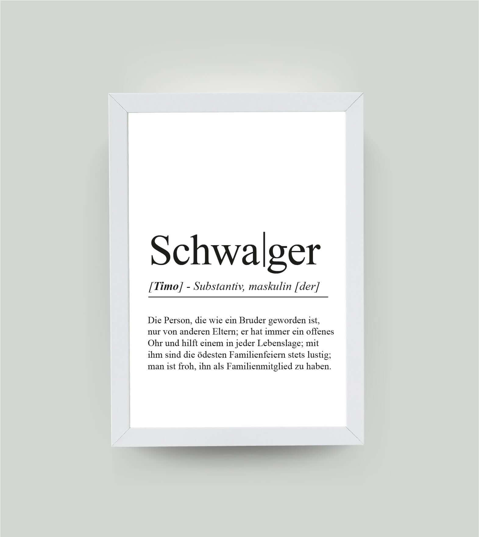 Personalisiertes Bild “Definition SCHWAGER”, DIN A4, mit Rahmen weiß 21x30cm, ohne Passepartout, Copyright: 321geschenke.de