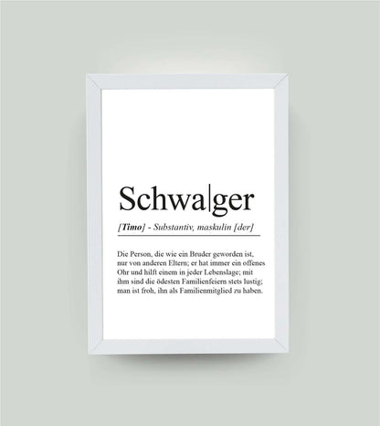Personalisiertes Bild “Definition SCHWAGER”, DIN A4, mit Rahmen weiß 21x30cm, ohne Passepartout