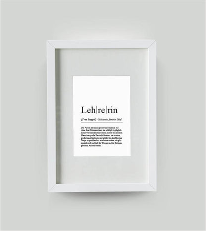 Personalisiertes Bild “Definition LEHRERIN”, DIN 13x18cm, mit Rahmen weiß 21x30cm, ohne Passepartout, Copyright: 321geschenke.de