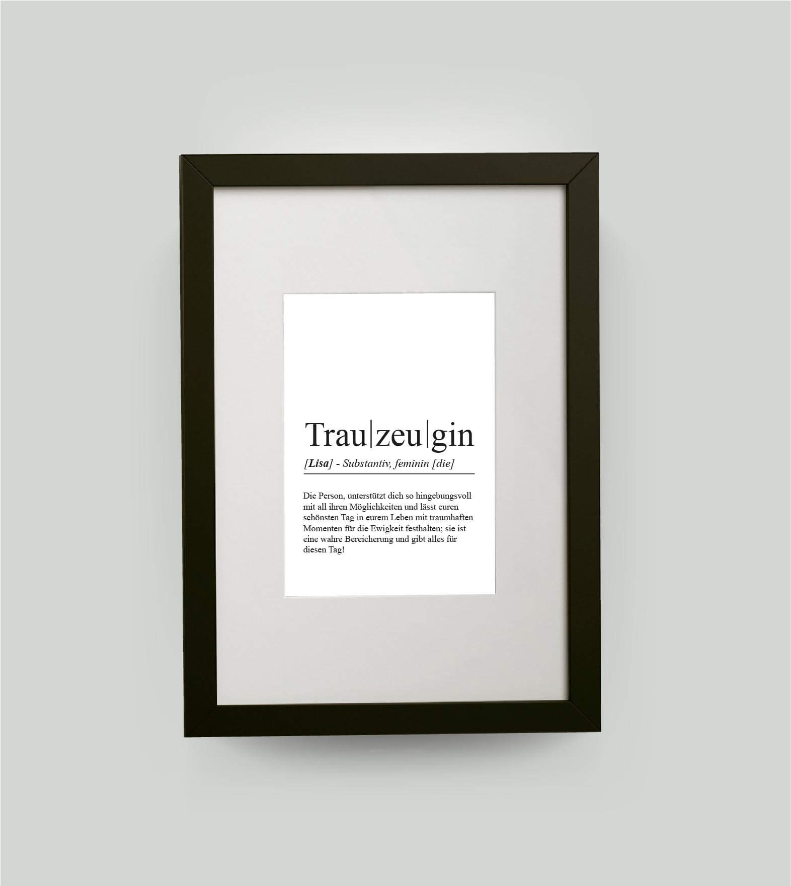 Personalisiertes Bild “Definition TRAUZEUGIN”, Bildgröße: DIN A4, Bilderrahmen: Bilderrahmen schwarz mit Passepartout, , Copyright: 321geschenke.de