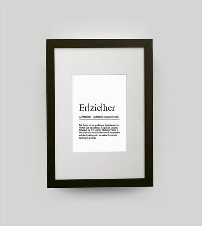 Personalisiertes Bild “Definition ERZIEHER”, DIN 13x18cm, mit Rahmen schwarz 21x30cm, ohne Passepartout