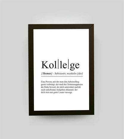 Personalisiertes Bild “Definition KOLLEGE”, DIN A4, mit Rahmen schwarz 21x30cm, ohne Passepartout