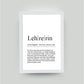 Personalisiertes Bild “Definition LEHRERIN”, DIN A4, mit Rahmen weiß 21x30cm, ohne Passepartout