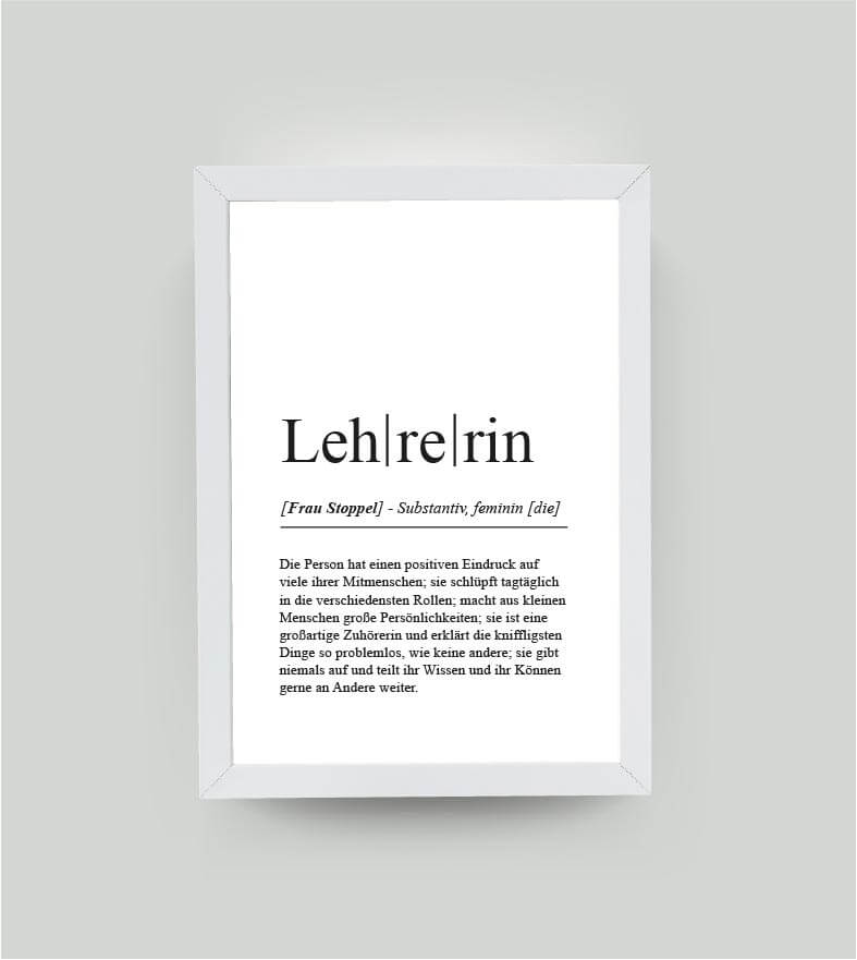 Personalisiertes Bild “Definition LEHRERIN”, DIN A4, mit Rahmen weiß 21x30cm, ohne Passepartout