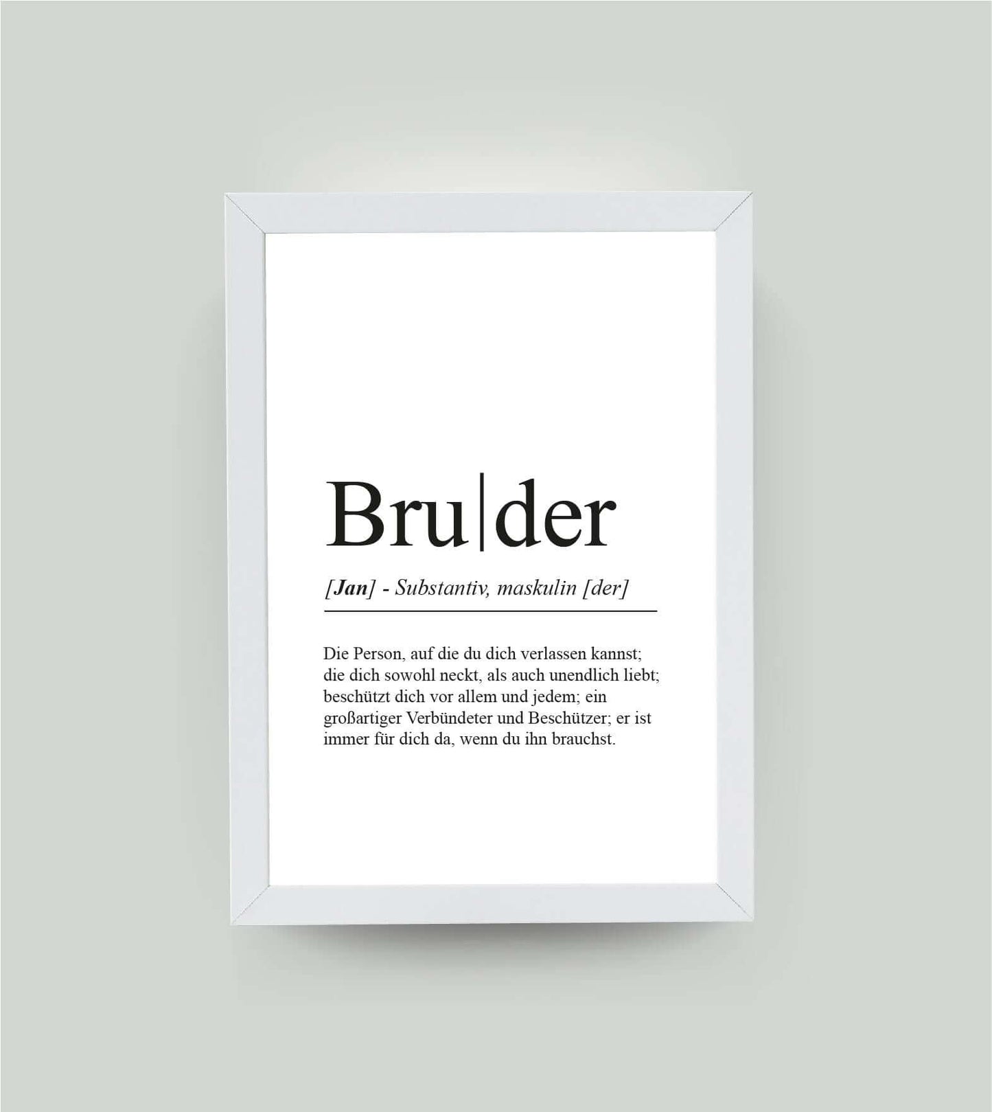 Personalisiertes Bild “Definition BRUDER”, DIN A4, mit Rahmen weiß 21x30cm, ohne Passepartout