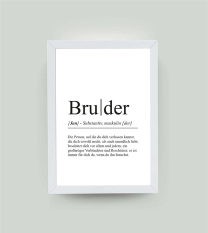 Personalisiertes Bild “Definition BRUDER”, DIN A4, mit Rahmen weiß 21x30cm, ohne Passepartout, Copyright: 321geschenke.de