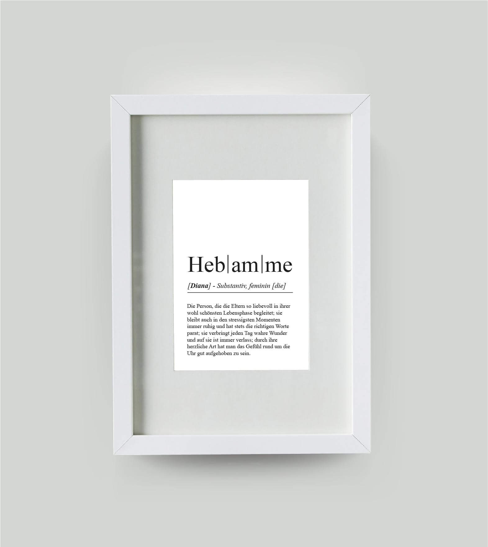 Personalisiertes Bild “Definition HEBAMME”, DIN 13x18cm, mit Rahmen weiß 21x30cm, ohne Passepartout, Copyright: 321geschenke.de