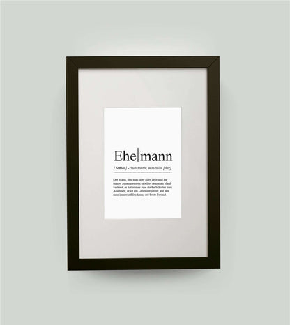 Personalisiertes Bild “Definition EHEMANN”, DIN 13x18cm, mit Rahmen schwarz 21x30cm, ohne Passepartout