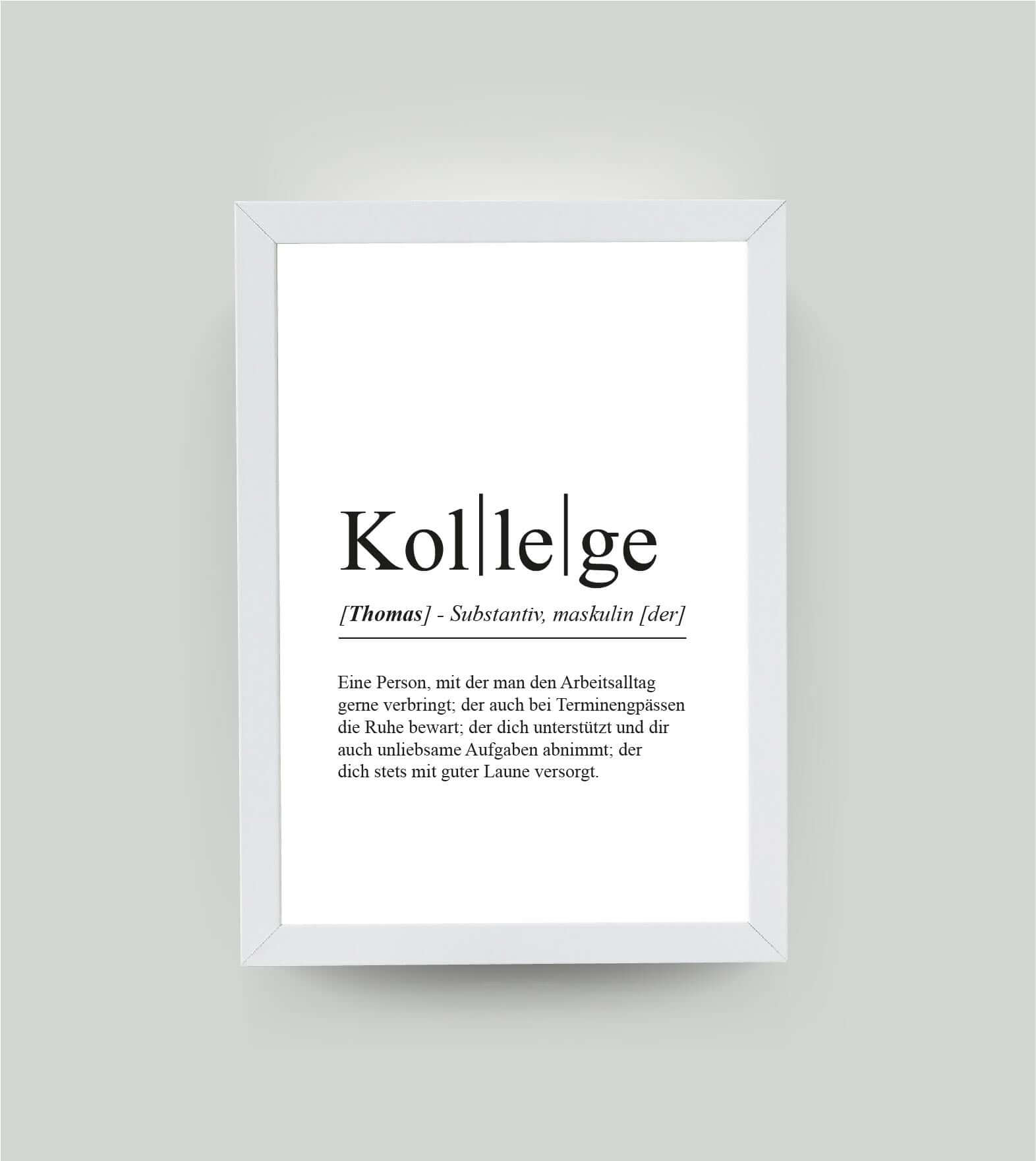 Personalisiertes Bild “Definition KOLLEGE”, DIN A4, mit Rahmen weiß 21x30cm, ohne Passepartout