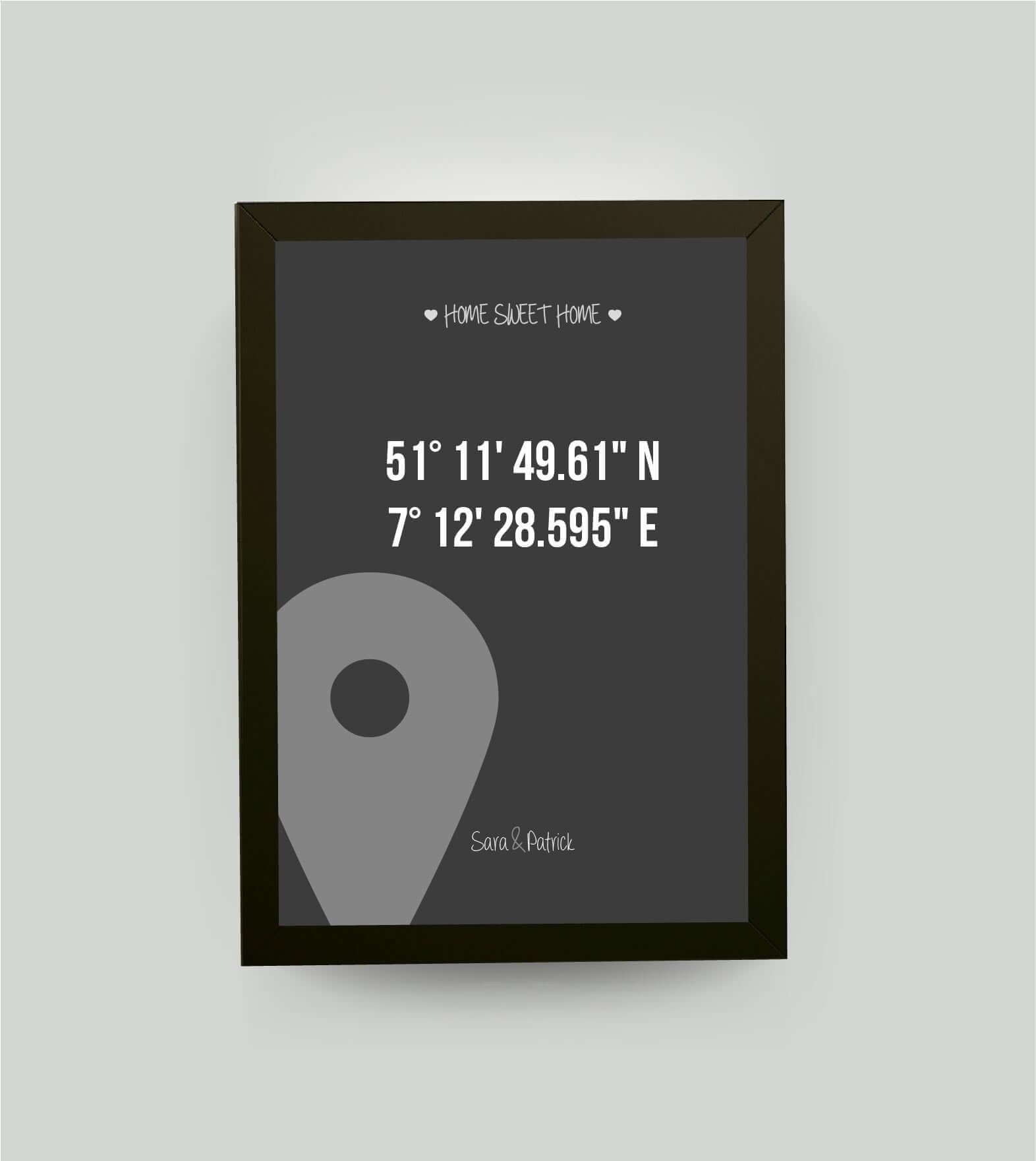 Personalisiertes Bild "HOME SWEET HOME GPS" in schwarz/anthrazit, DIN A4, mit Rahmen schwarz 21x30cm, ohne Passepartout