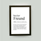 Personalisiertes Bild “Definition BESTER FREUND”, DIN A4, mit Rahmen schwarz 21x30cm, ohne Passepartout
