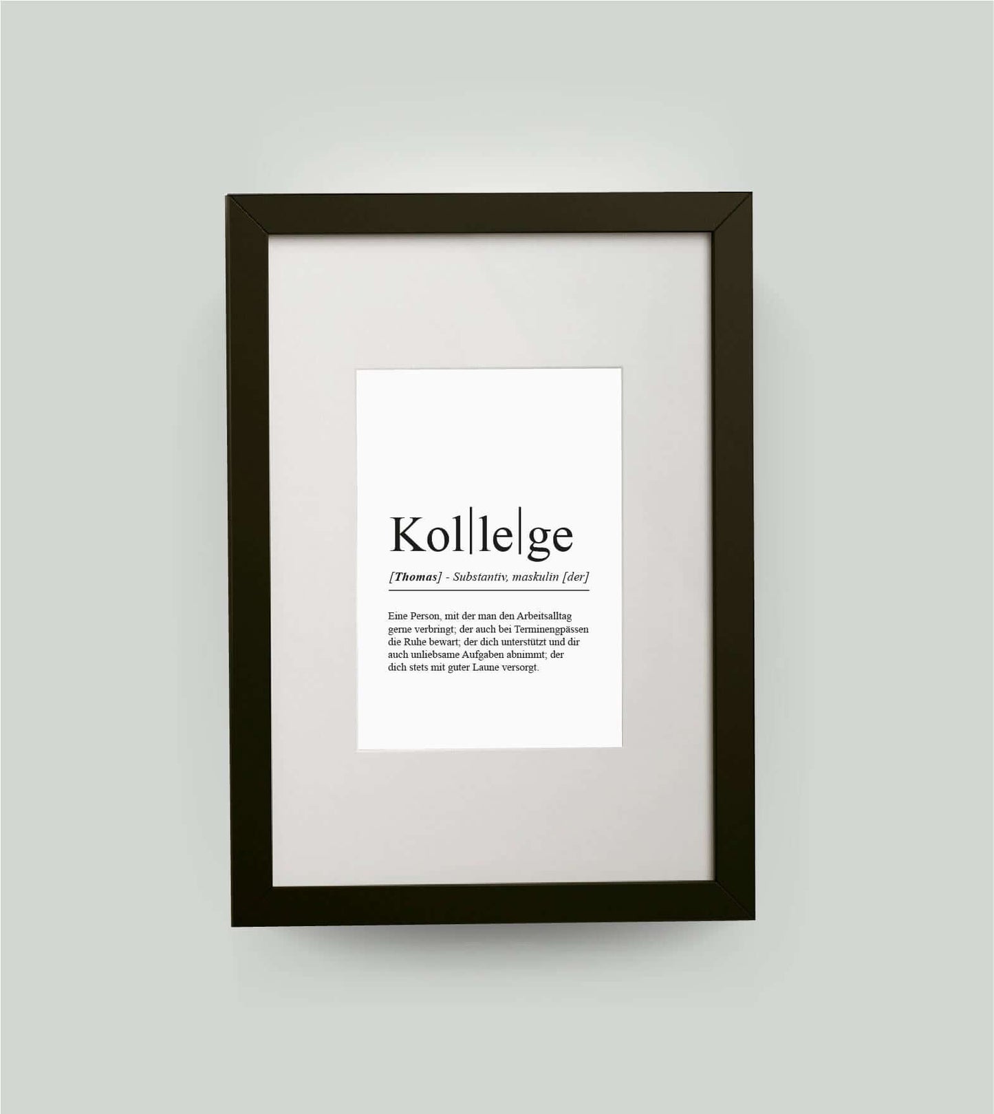 Personalisiertes Bild “Definition KOLLEGE”, DIN 13x18cm, mit Rahmen schwarz 21x30cm, ohne Passepartout