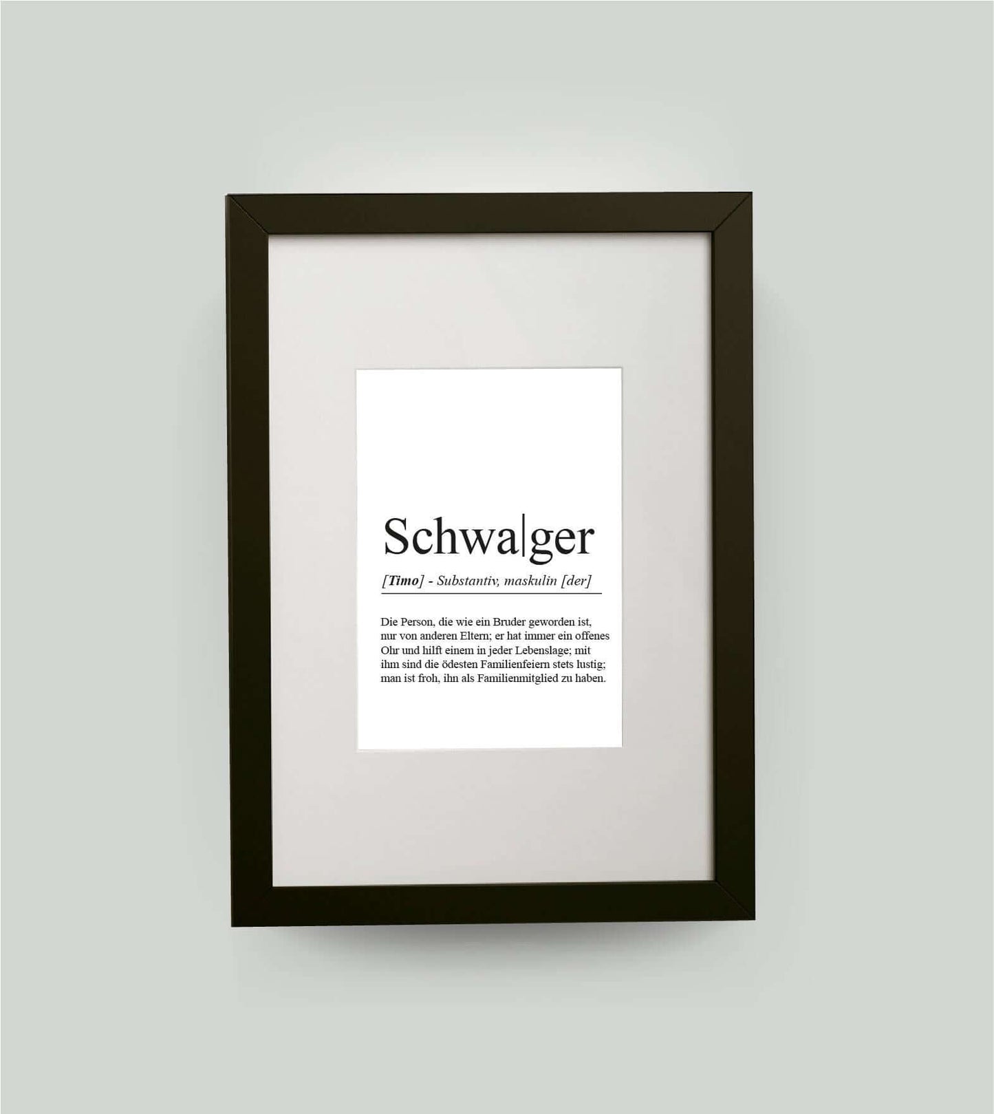 Personalisiertes Bild “Definition SCHWAGER”, DIN 13x18cm, mit Rahmen schwarz 21x30cm, ohne Passepartout