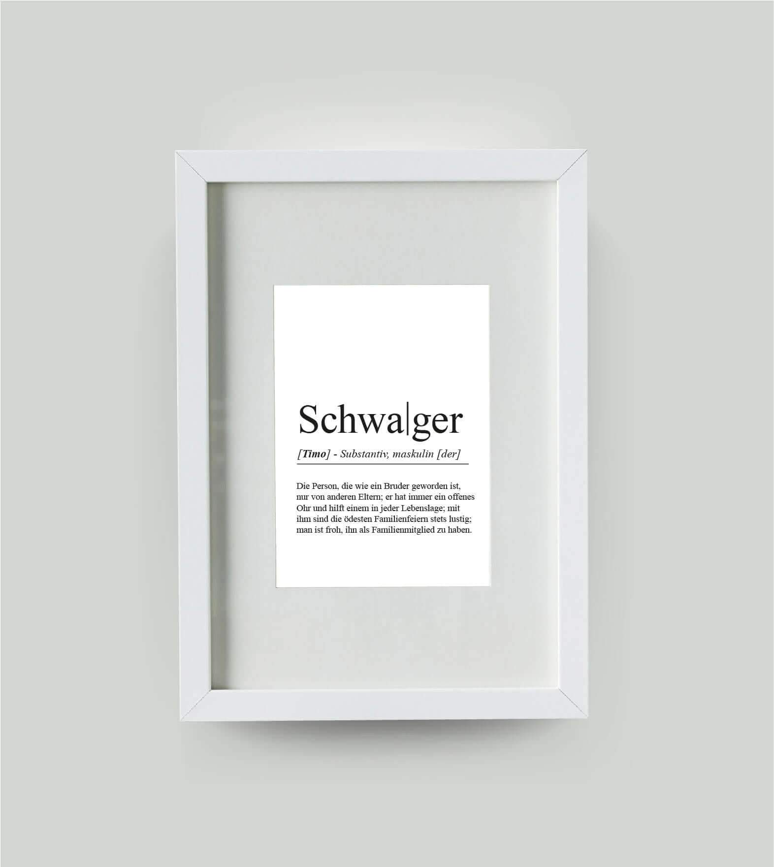 Personalisiertes Bild “Definition SCHWAGER”, DIN 13x18cm, mit Rahmen weiß 21x30cm, ohne Passepartout