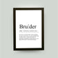 Personalisiertes Bild “Definition BRUDER”, DIN A4, mit Rahmen schwarz 21x30cm, ohne Passepartout