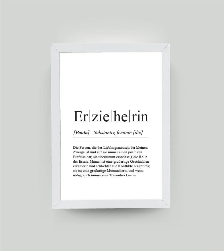 Personalisiertes Bild “Definition ERZIEHERIN”, DIN A4, mit Rahmen weiß 21x30cm, ohne Passepartout