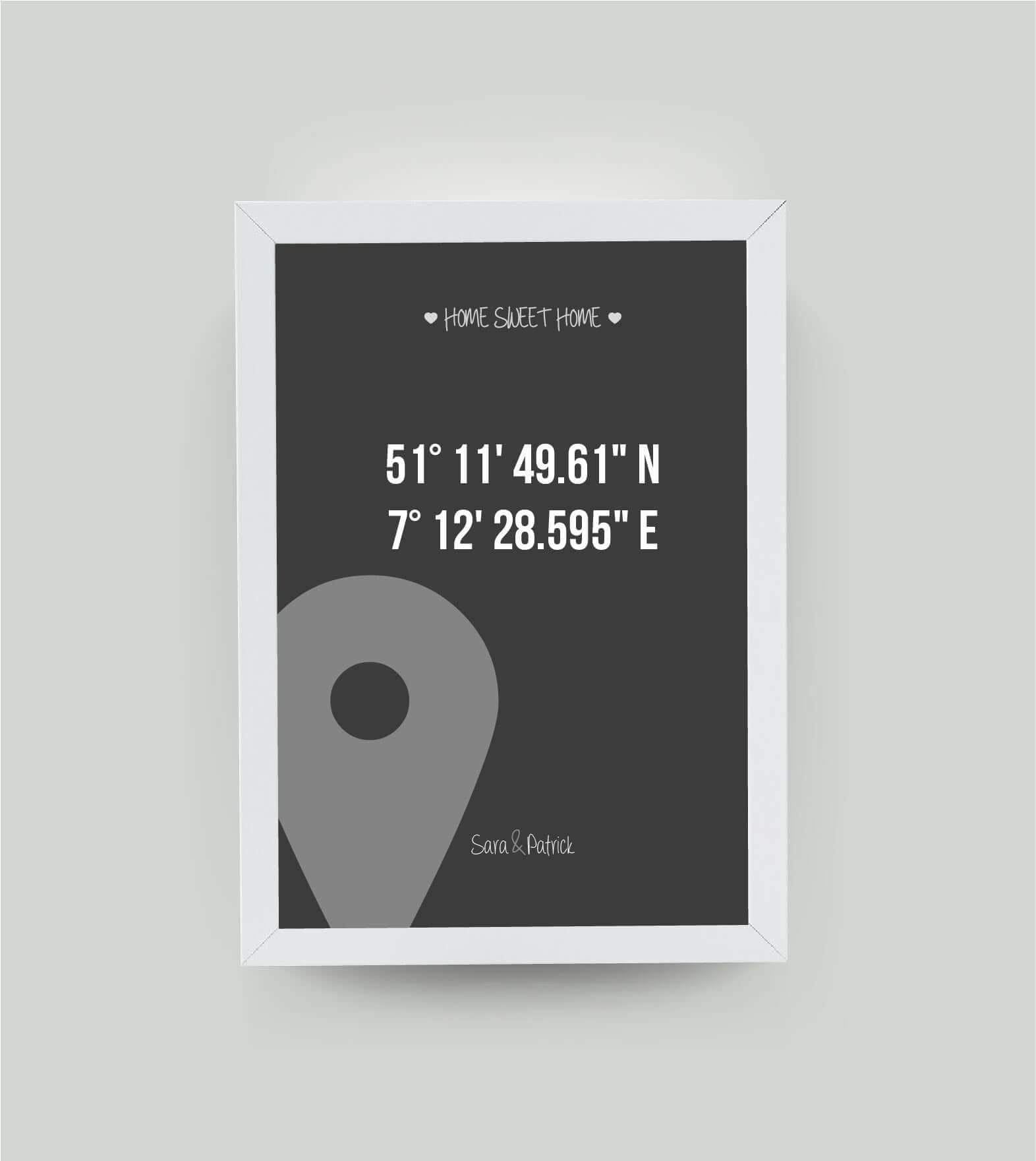 Personalisiertes Bild "HOME SWEET HOME GPS" in schwarz/anthrazit, DIN A4, mit Rahmen weiß 21x30cm, ohne Passepartout