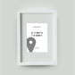 Personalisiertes Bild "HOME SWEET HOME GPS" in weiß , 13x18cm, mit Rahmen weiß 21x30cm, mit Passepartout