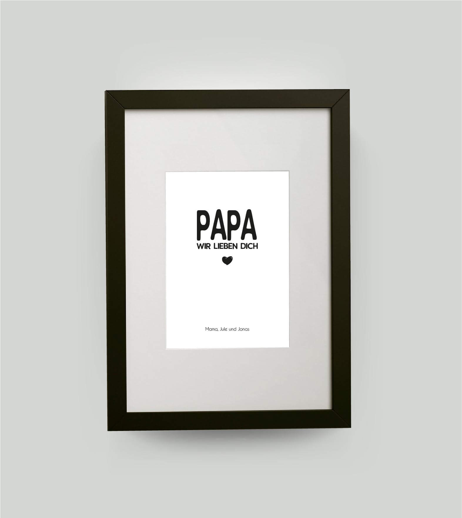 Personalisiertes Bild “PAPA – Wir lieben dich”, Bildgröße: DIN A4, Bilderrahmen: Bilderrahmen schwarz mit Passepartout, ,Copyright: 321geschenke.de